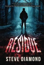 Residue by Steve Diamond updated and re-released