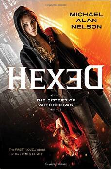 Hexed: The Sisters of Witchdown Hexed: The Sisters of Witchdown