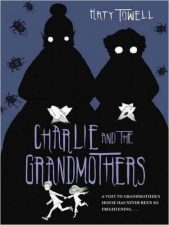 Giveaway: Charlie and the Grandmothers