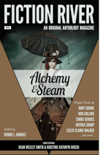 Fiction River: Alchemy and Steam Fiction River: Alchemy and Steam