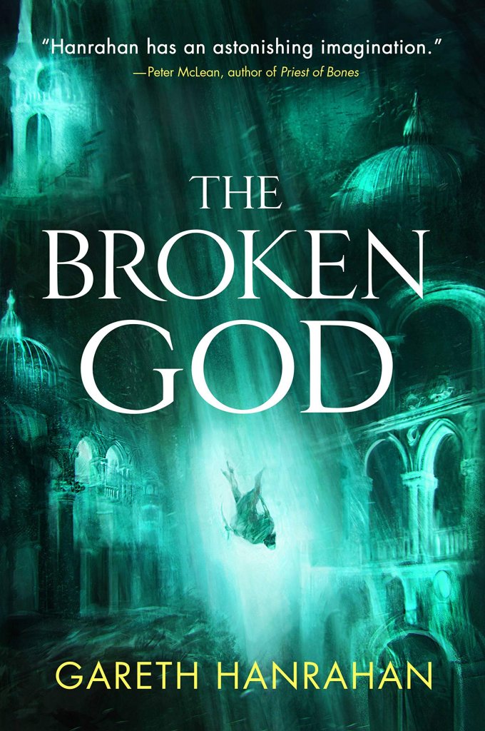 Review: The Broken God by Gareth Hanrahan - Elitist Book Reviews