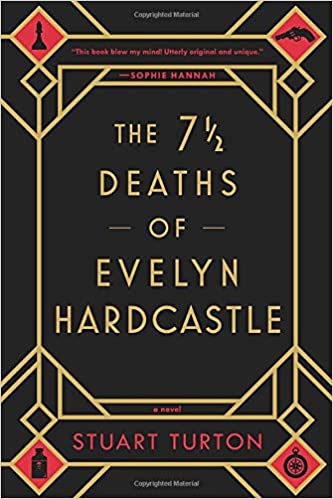 The 7 1/2 Deaths of Evelyn Hardcastle